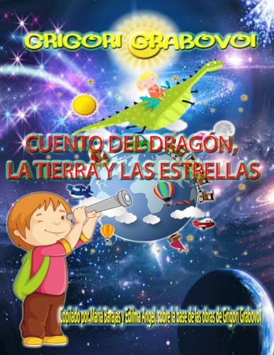 CUENTO DEL DRAGÓN, LA TIERRA Y LAS ESTRELLAS von Independently published